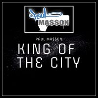 Paul Ma$$on - King of the City (Explicit)