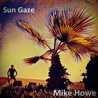 Mike Howe - Sun Gaze