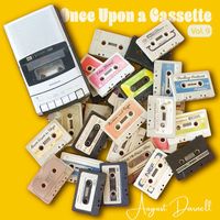 August Darnell - Once Upon a Cassette, Vol. 9