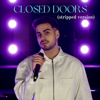 Ismail - Closed Doors (Stripped Version)