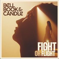 Bell Book & Candle - Fight or Flight