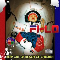 FI-LO - Keep out of Reach of Children (Explicit)