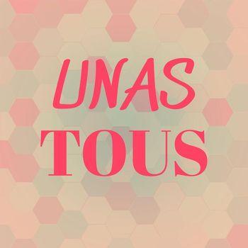 Various Artists - Unas Tous