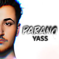 Yass - Parano