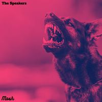 THE SPEAKERS - Mosh
