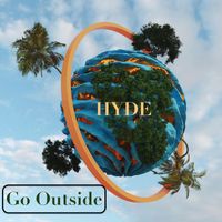 Hyde - Go Outside