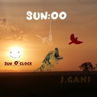 J.Gani - Sun O'clock