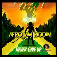 Abiona - NEVER GIVE UP