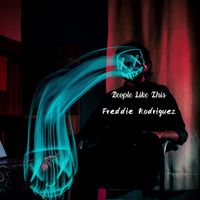 Freddie Rodriguez - People Like This