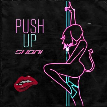 Shoni - Push Up