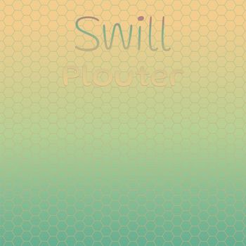 Various Artists - Swill Plouter