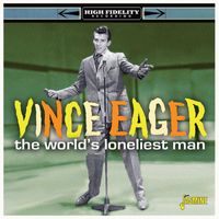 Vince Eager - The World's Loneliest Man