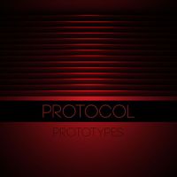 Protocol - Prototypes
