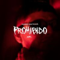 Dope - Prohibido (Explicit)