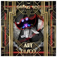 The Swing Bot - Art Disco