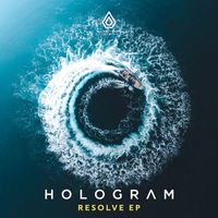 Hologram - Resolve EP