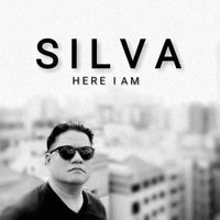 SILVA - Here I Am