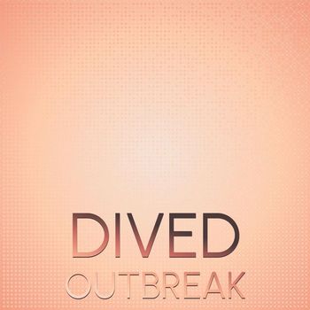 Various Artists - Dived Outbreak