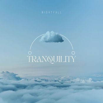 Nightfall - Tranquility