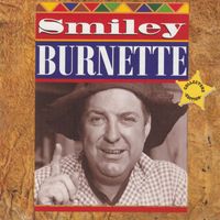 Smiley Burnette - Smiley Burnette