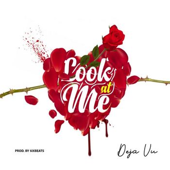 Deja Vu - Look at Me