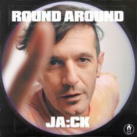 JA:CK - Round Around