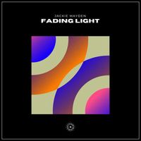 Jackie Mayden - Fading Light