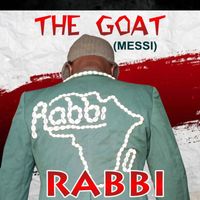 Rabbi - THE GOAT (Messi)
