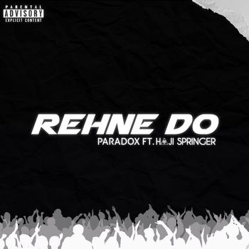 Haji Springer - Rehne Do (Explicit)