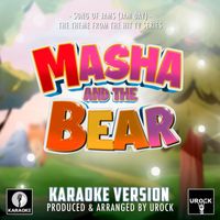 Urock Karaoke - Song of Jams (Jam Day) [From ''Masha And The Bear''] (Karaoke Version)