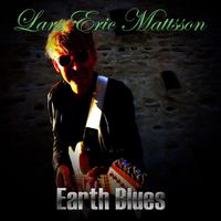 Lars Eric Mattsson - Earth Blues