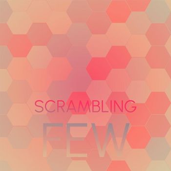 Various Artists - Scrambling Few