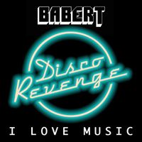 Babert - I Love Music