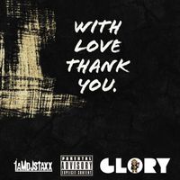Glory - WITH LOVE THANK YOU (Explicit)