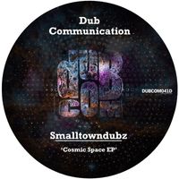 Smalltowndubz - Cosmic Space EP