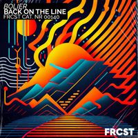 Bolier - Back on the Line