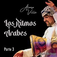Alonso Villa Vargas - Los Ritmos Árabes, Pt. 3