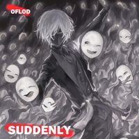Oflod - Suddenly