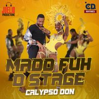 Calypso Don - Madd Fuh D Stage