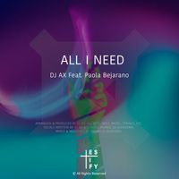 DJ Ax - All I Need