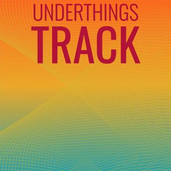 Various Artists - Underthings Track