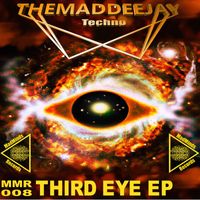 Themaddeejay - Third Eye EP