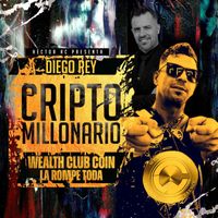 Diego Rey - Cripto Millonario