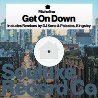 Michelino - Get on Down