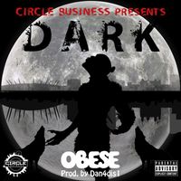 Obese - Dark (Explicit)