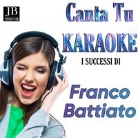 Tribute Band - Canta Tu Karaoke I Successi Di Franco Battiato