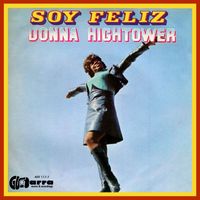 Donna Hightower - Soy Feliz