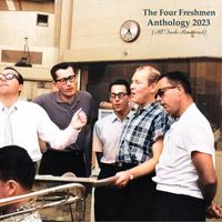 The Four Freshmen - Anthology 2023 (All Tracks Remastered)