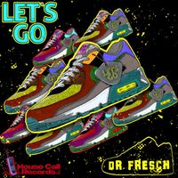 Dr. Fresch - Let's Go