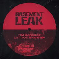 Tim Baresko - Let You Show EP